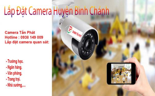 Camera Tấn Phát: Lắp đặt camera huyện Bình Chánh tại Hồ Chí Minh